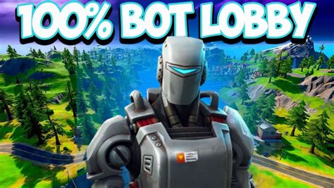 bot lobbies fortnite